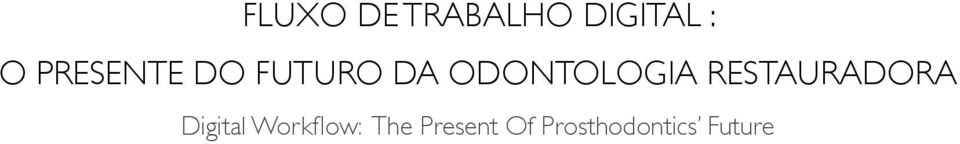 ODONTOLOGIA RESTAURADORA Digital