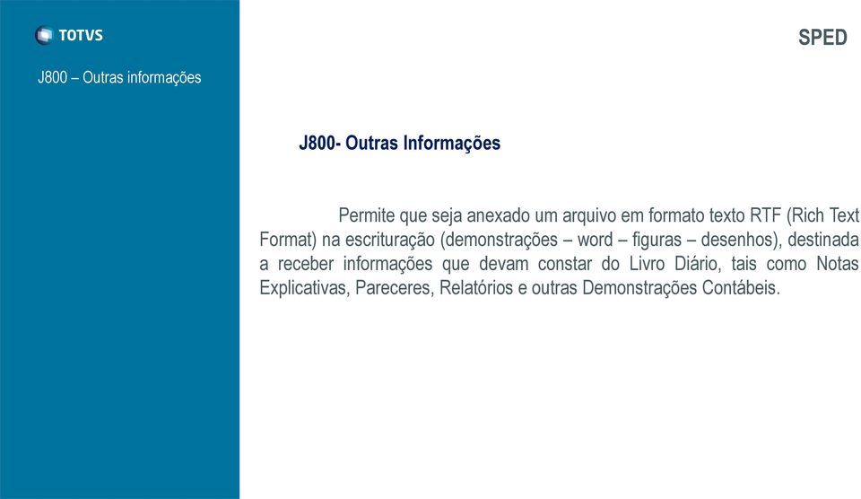 figuras desenhos), destinada a receber informações que devam constar do Livro