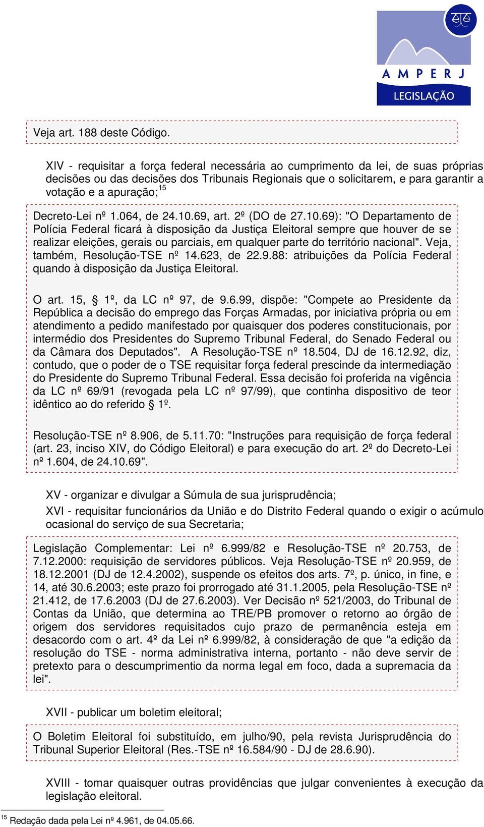 Decreto-Lei nº 1.064, de 24.10.