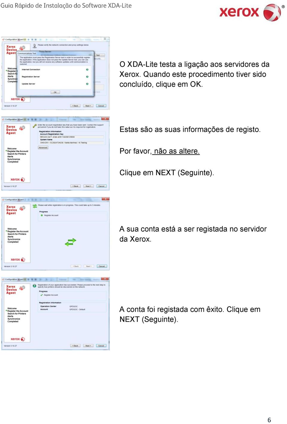 Estas são as suas informações de registo. Por favor, não as altere.