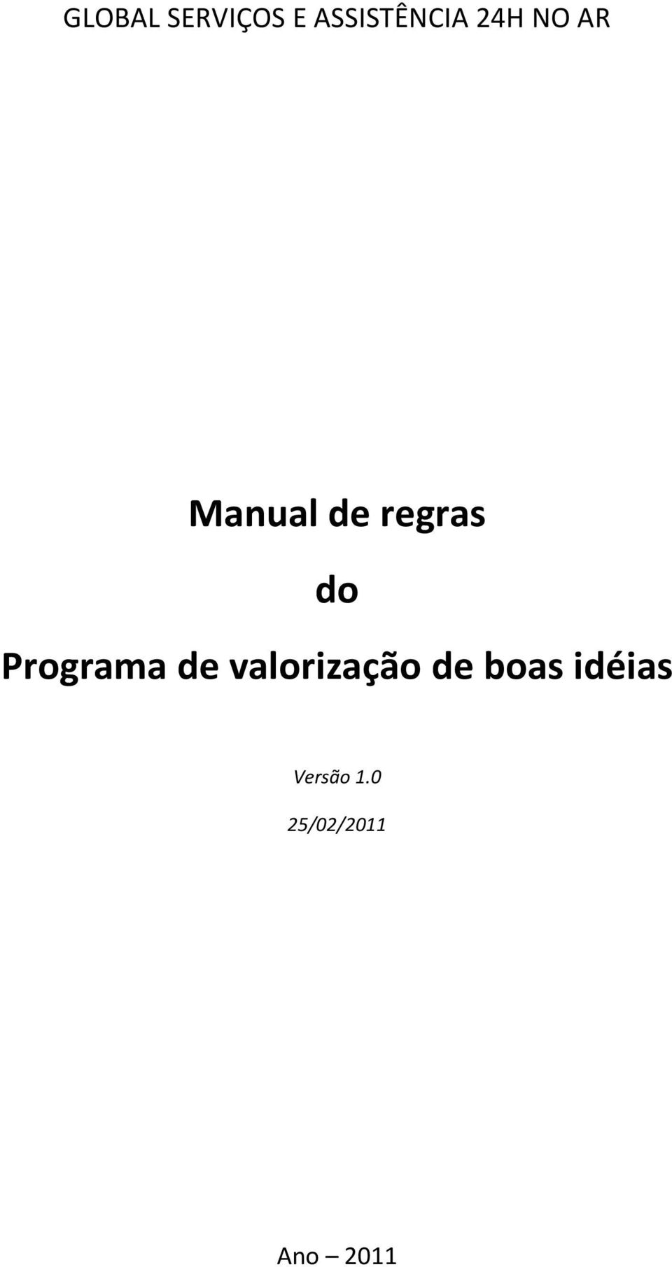 Programa de valorização de boas