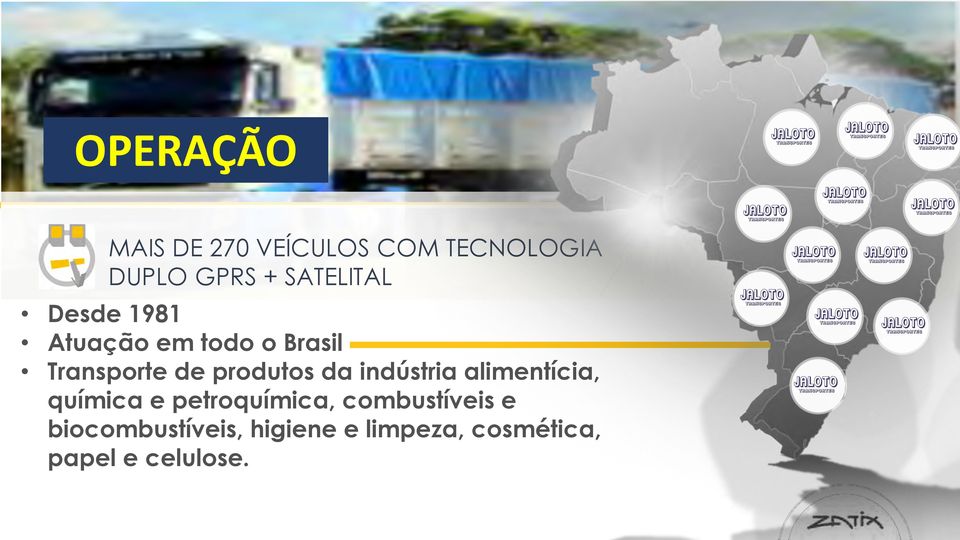 produtos da indústria alimentícia, química e petroquímica,