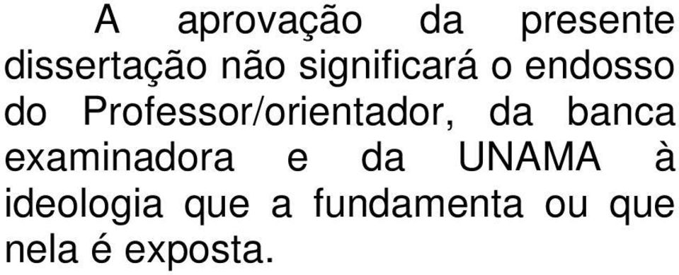 Professor/orientador, da banca examinadora