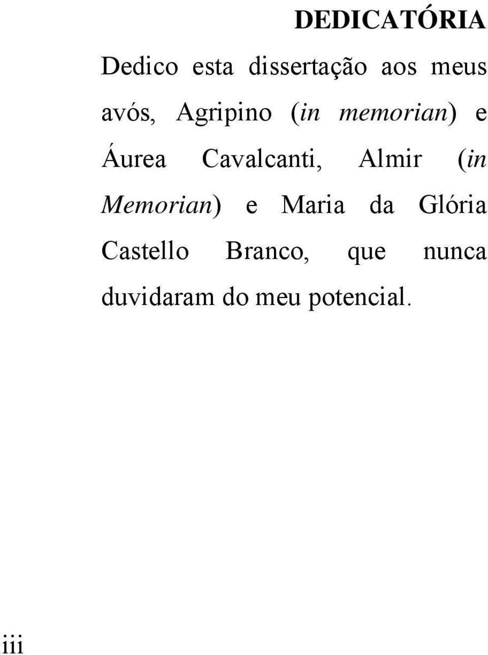 Cavalcanti, Almir (in Memorian) e Maria da