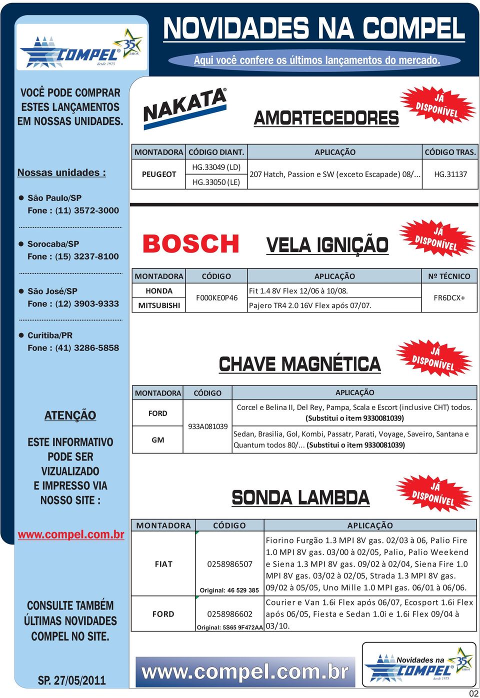 CHAVE MAGNÉTICA J Á CÓDIGO GM 933A081039 Corcel e Belina II, Del Rey, Pampa, Scala e Escort (inclusive CHT) todos.