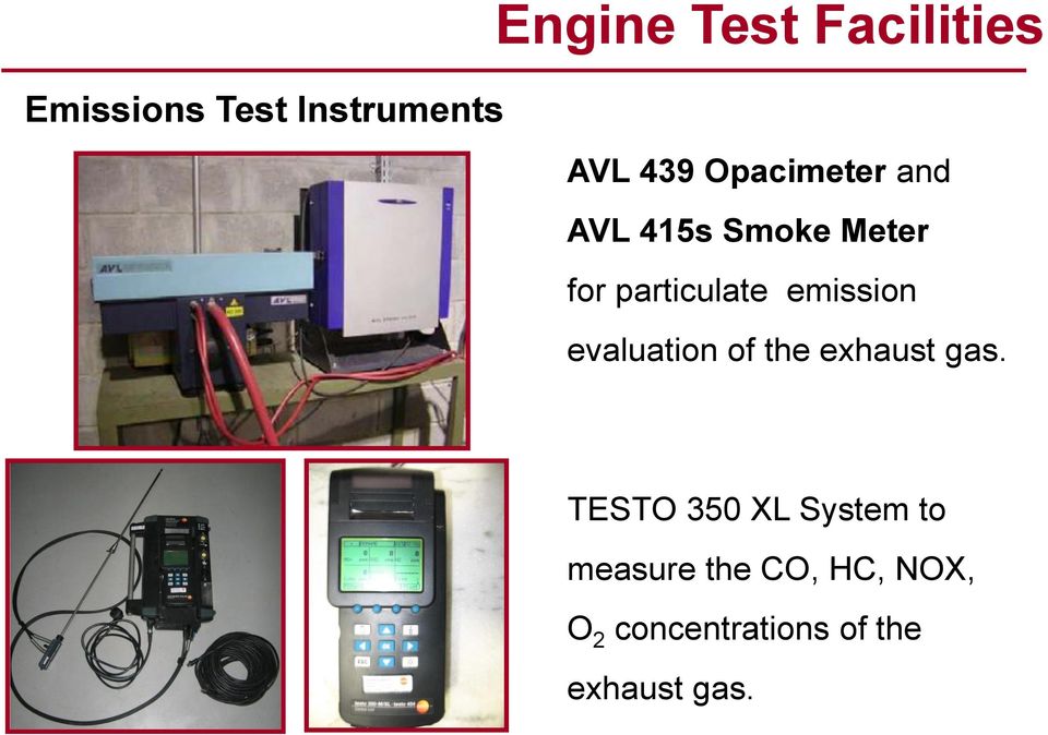 emission evaluation of the exhaust gas.