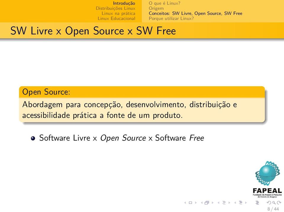 Open Source: Abordagem para concepção, desenvolvimento, distribuição e