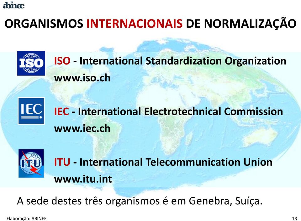 ch IEC - International Electrotechnical Commission www.iec.
