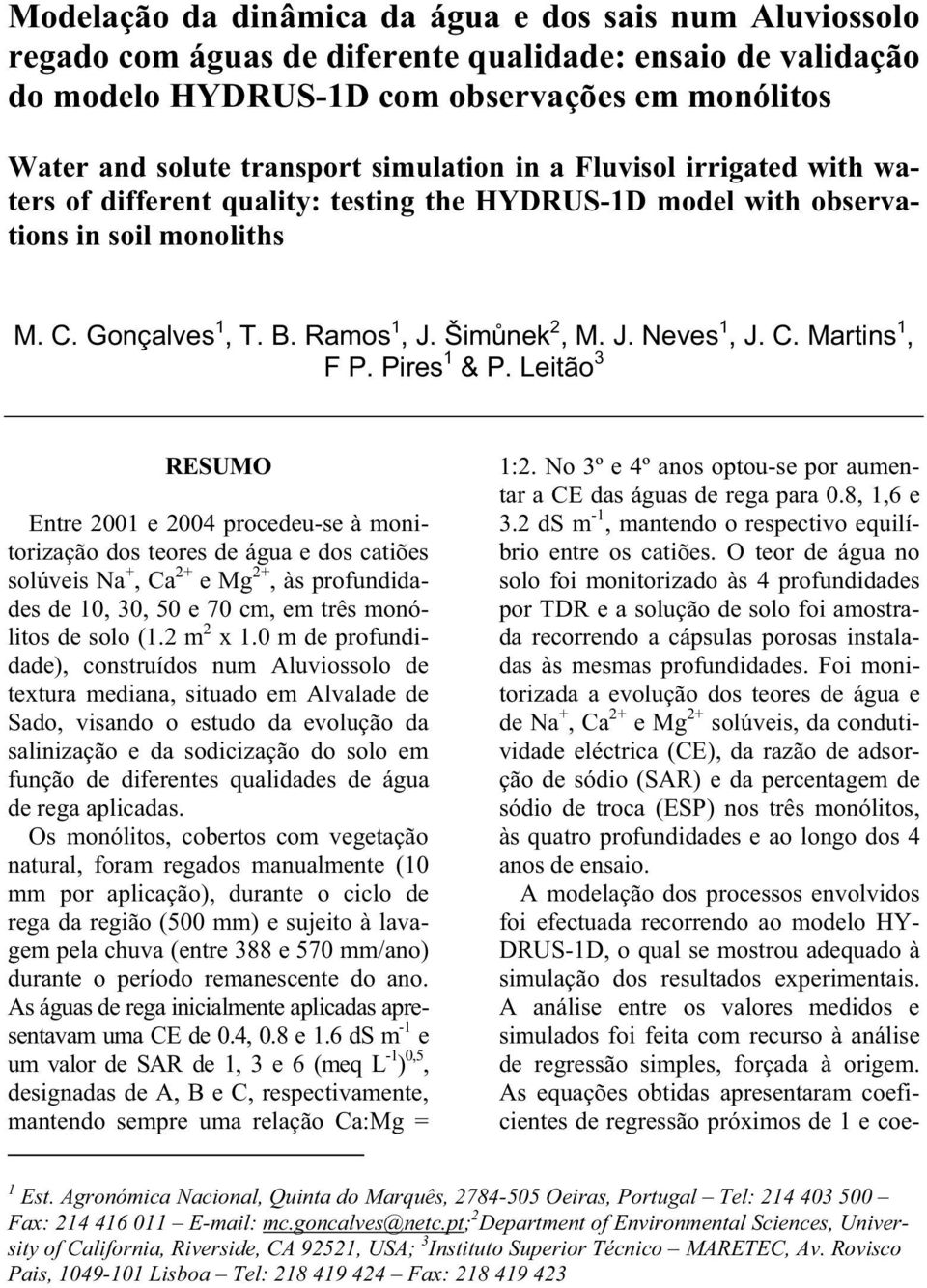 C. Martins 1, F P. Pires 1 & P.
