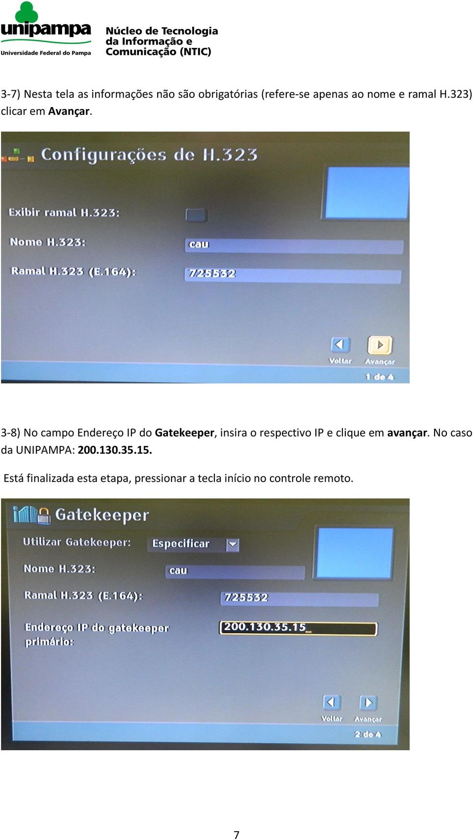 3-8) No campo Endereço IP do Gatekeeper, insira o respectivo IP e clique em