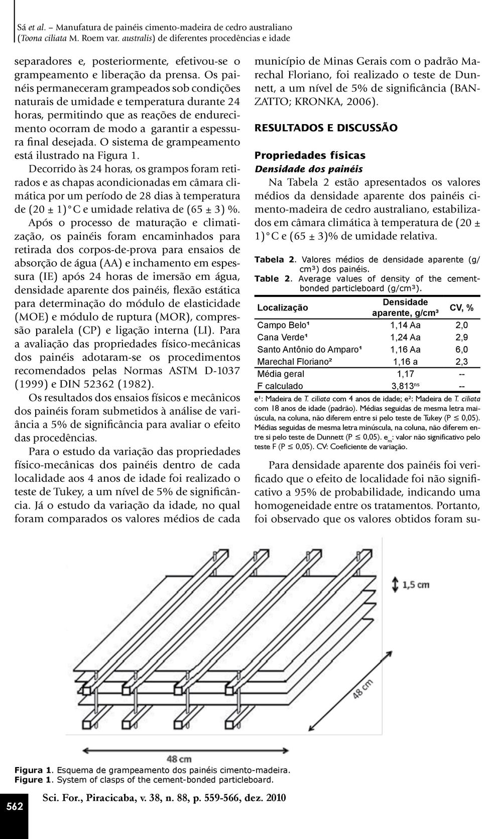 O sistema de grampeamento está ilustrado na Figura 1.