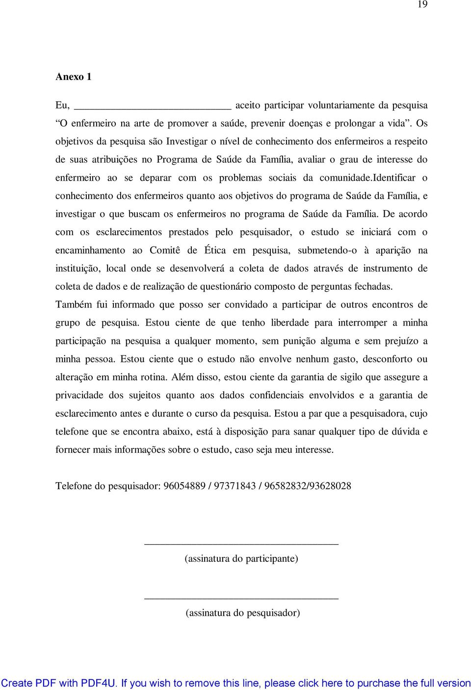 com os problemas sociais da comunidade.