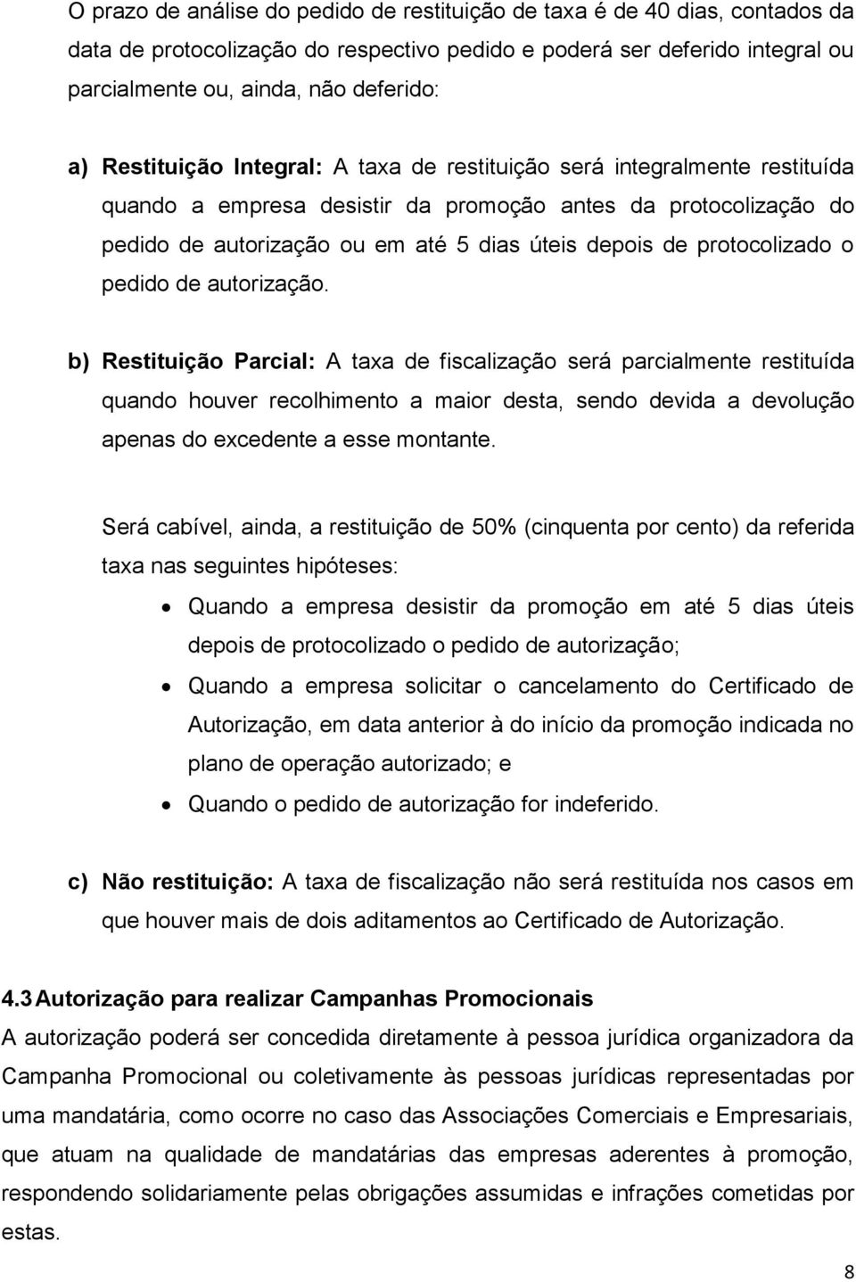 protocolizado o pedido de autorização.