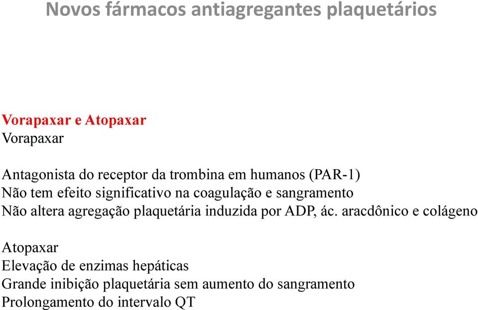 plaquetária induzida por ADP, ác.