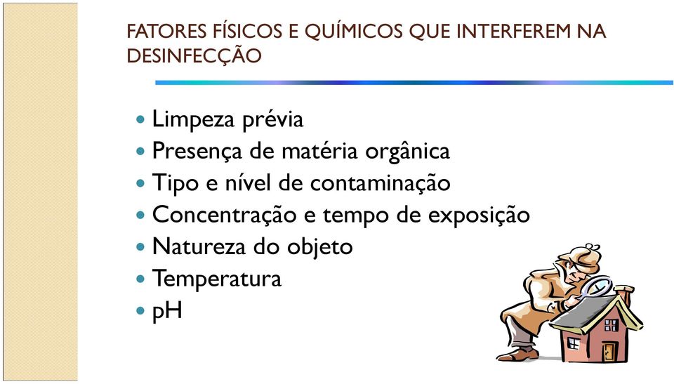 orgânica Tipo e nível de contaminação