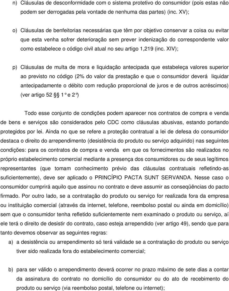 código civil atual no seu artigo 1,219 (inc.