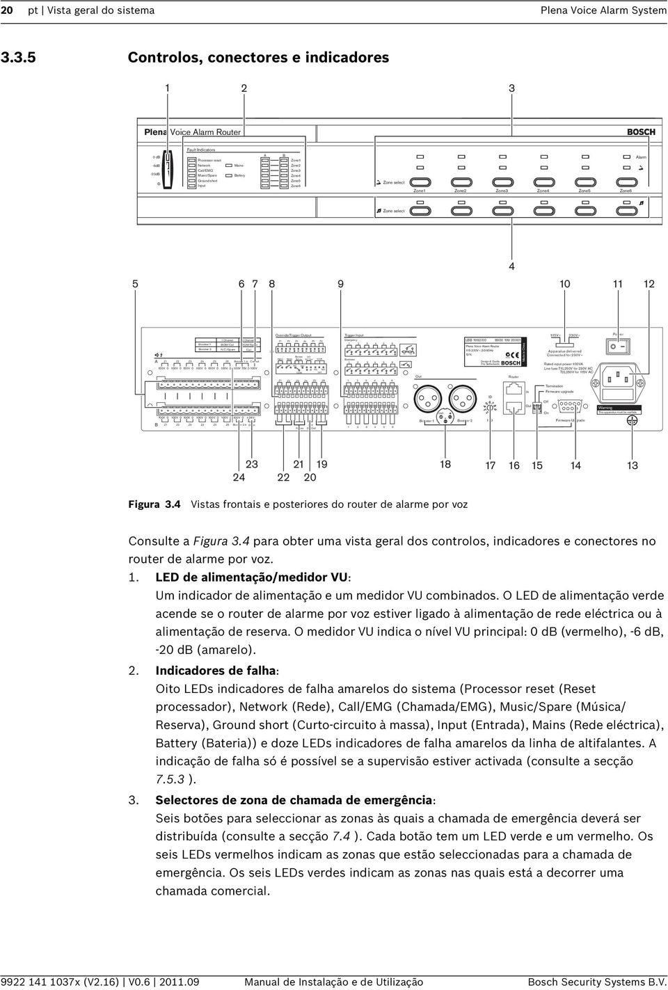 20 pt Vista geral do sistema Plena Voice Alarm System 3.