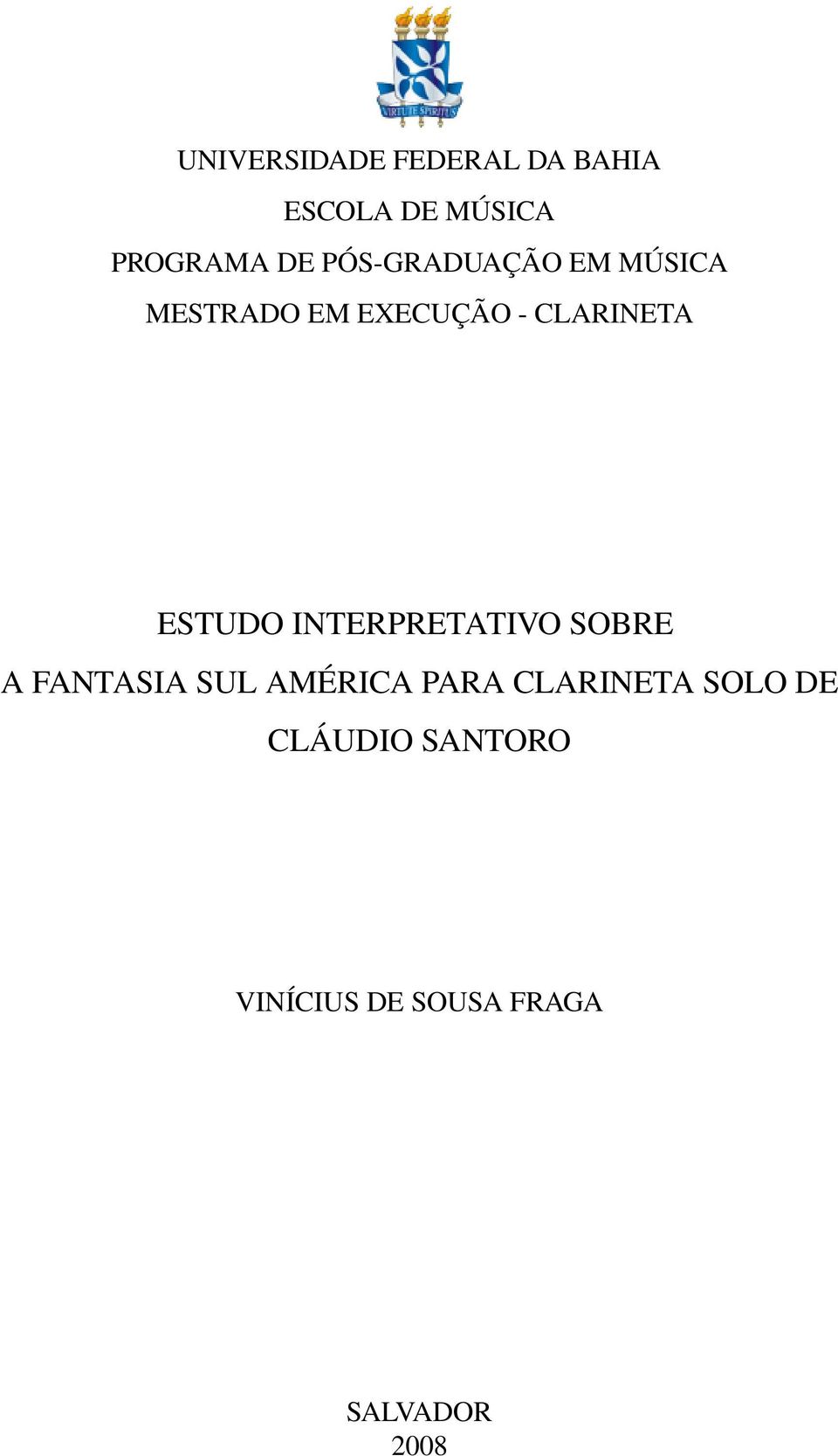 ESTUDO INTERPRETATIVO SOBRE A FANTASIA SUL AMÉRICA PARA