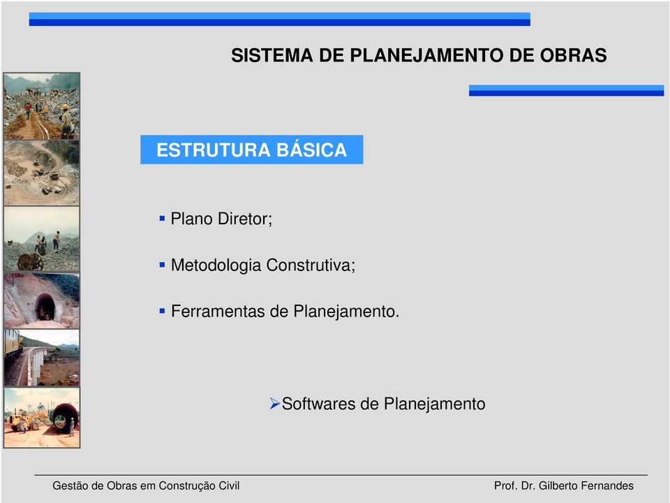 Metodologia Construtiva;