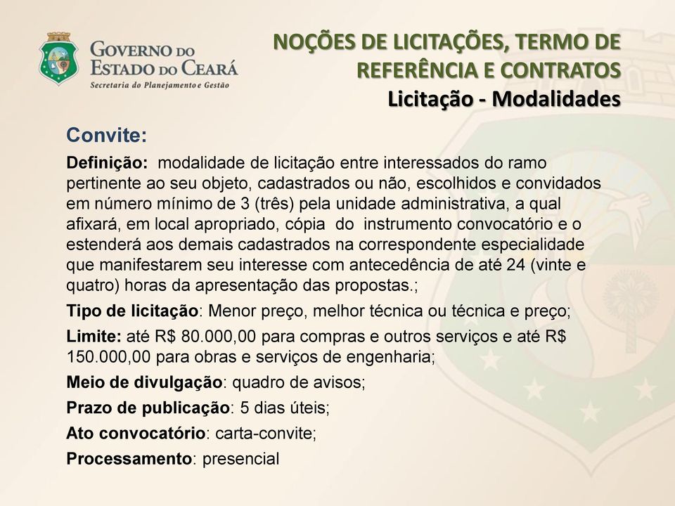 correspondente especialidade que manifestarem seu interesse com antecedência de até 24 (vinte e quatro) horas da apresentação das propostas.