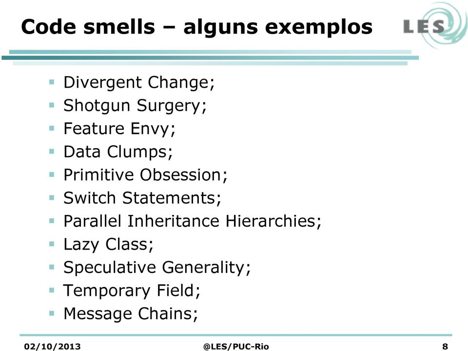 Statements; Parallel Inheritance Hierarchies; Lazy Class;