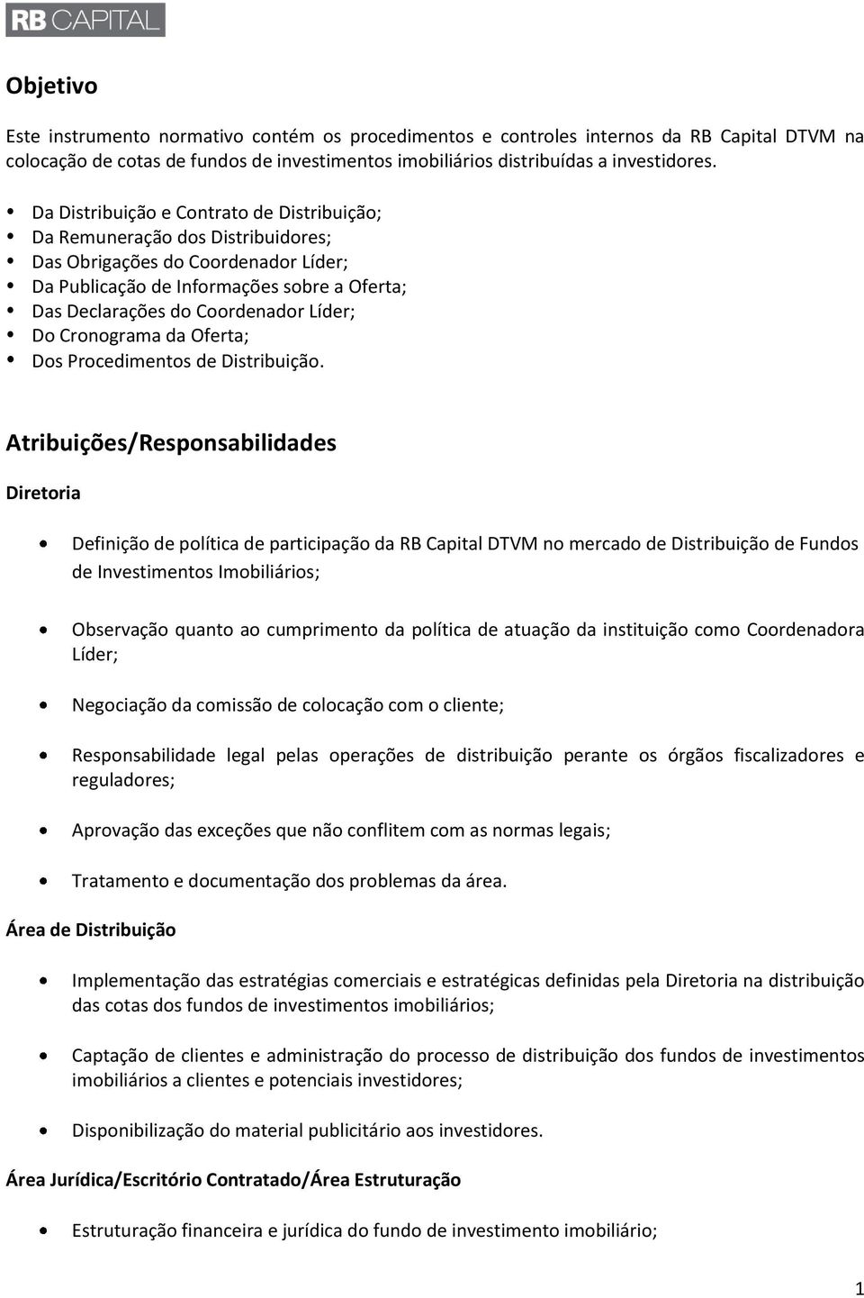 Do Cronograma da Oferta; Dos Procedimentos de Distribuição.