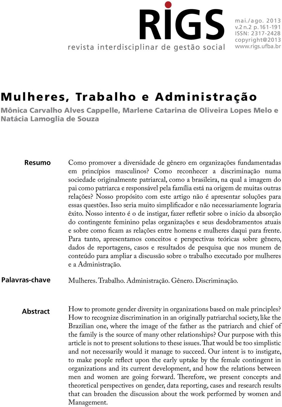 em organizações fundamentadas em princípios masculinos?