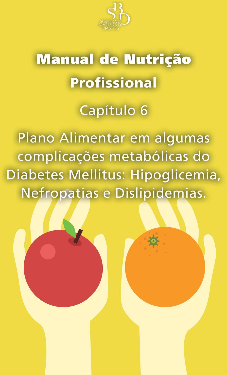 complicações metabólicas do Diabetes