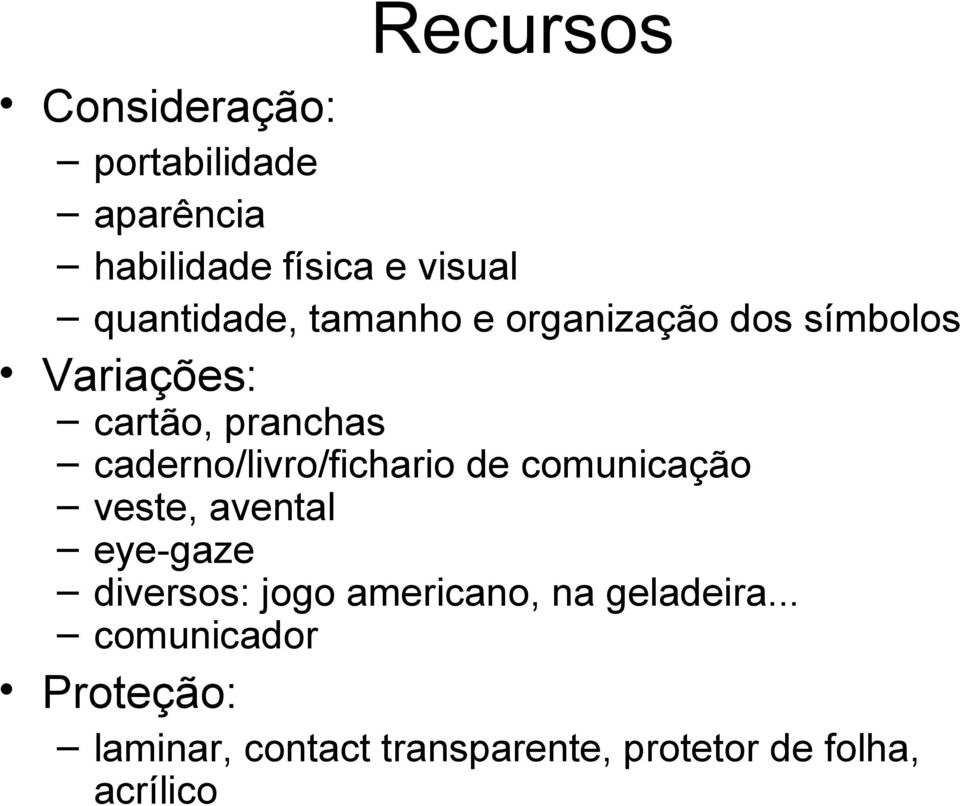 caderno/livro/fichario de comunicação veste, avental eye-gaze diversos: jogo