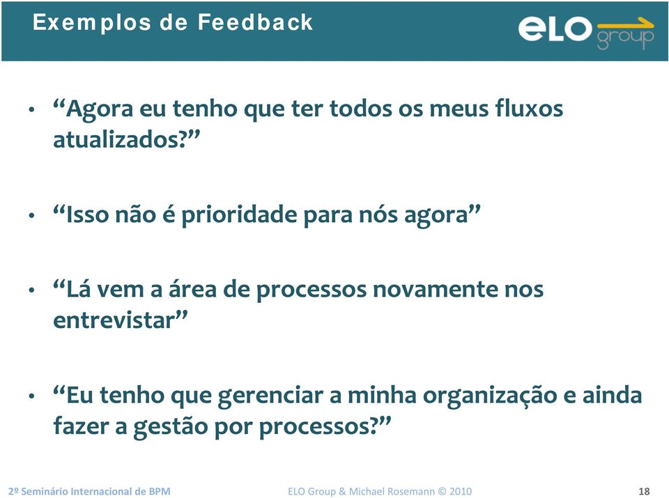 entrevistar Eu tenho que gerenciar a minha organização e ainda fazer a gestão