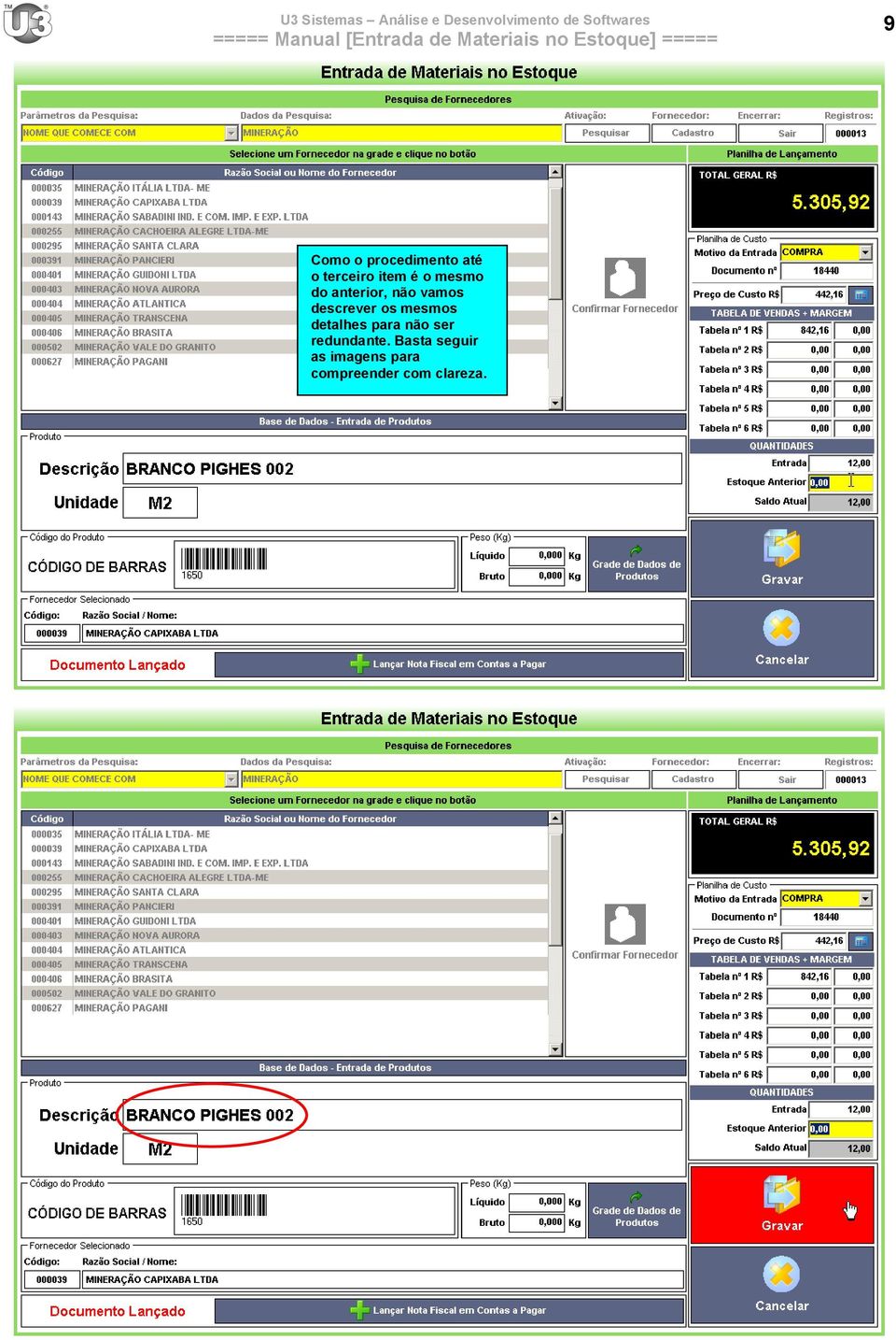 mesmos detalhes para não ser redundante.