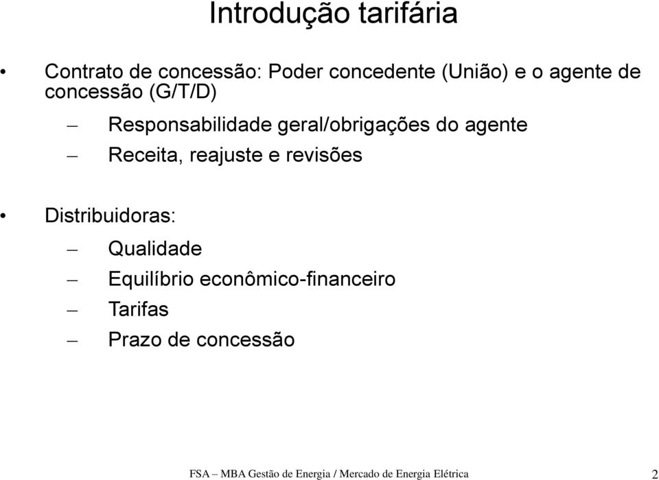 revisões Distribuidoras: Qualidade Equilíbrio econômico-financeiro