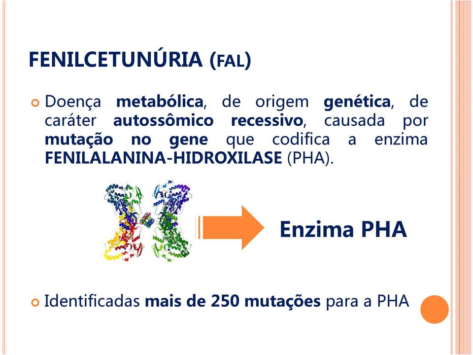 mutação no gene que codifica a enzima