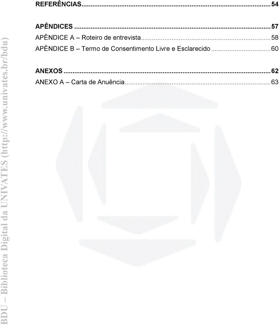 .. 58 APÊNDICE B Termo de Consentimento