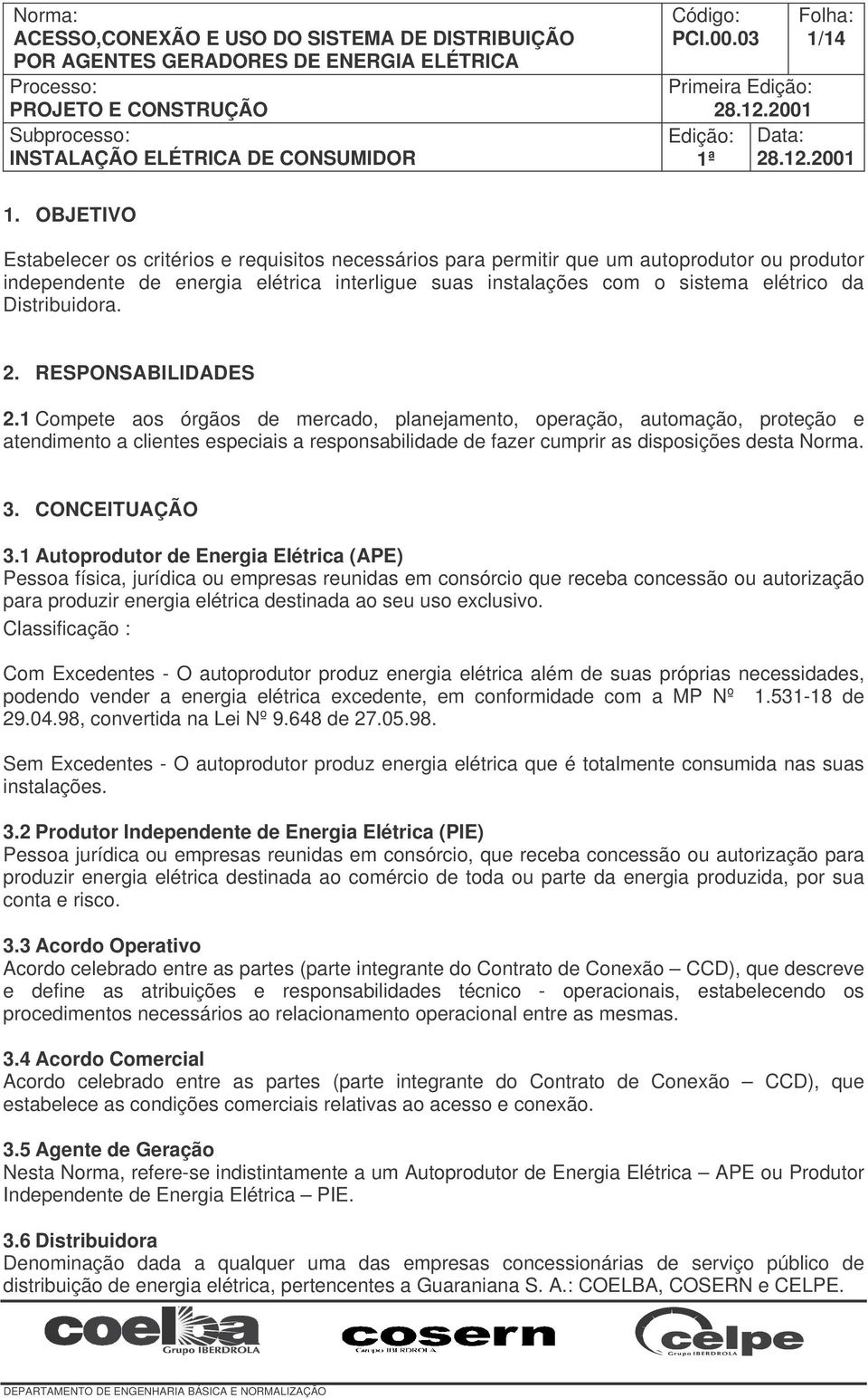 Distribuidora. 2. RESPONSABILIDADES 2.