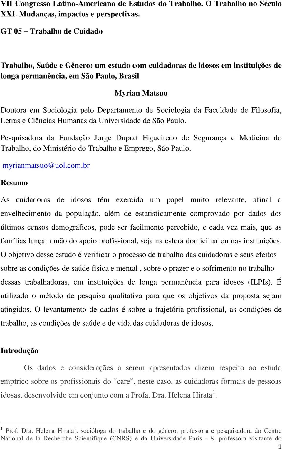 de Sociologia da Faculdade de Filosofia, Letras e Ciências Humanas da Universidade de São Paulo.