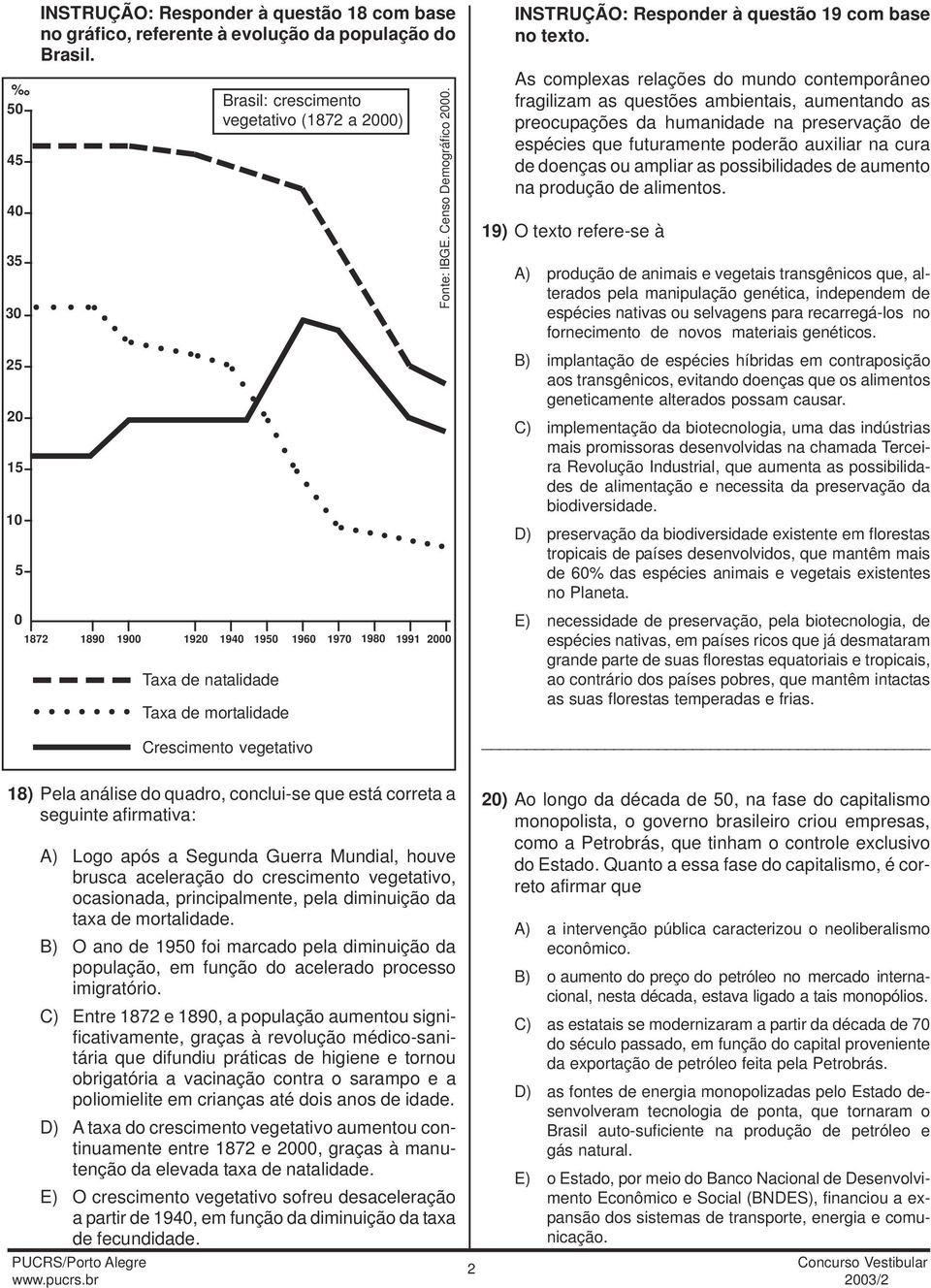 INSTRUÇÃO: Responder à questão 19 com base no texto.