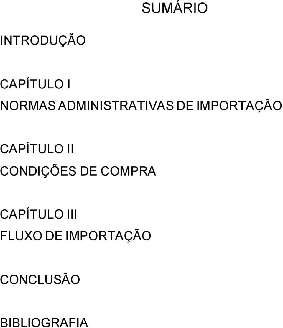 II CONDIÇÕES DE COMPRA CAPÍTULO III