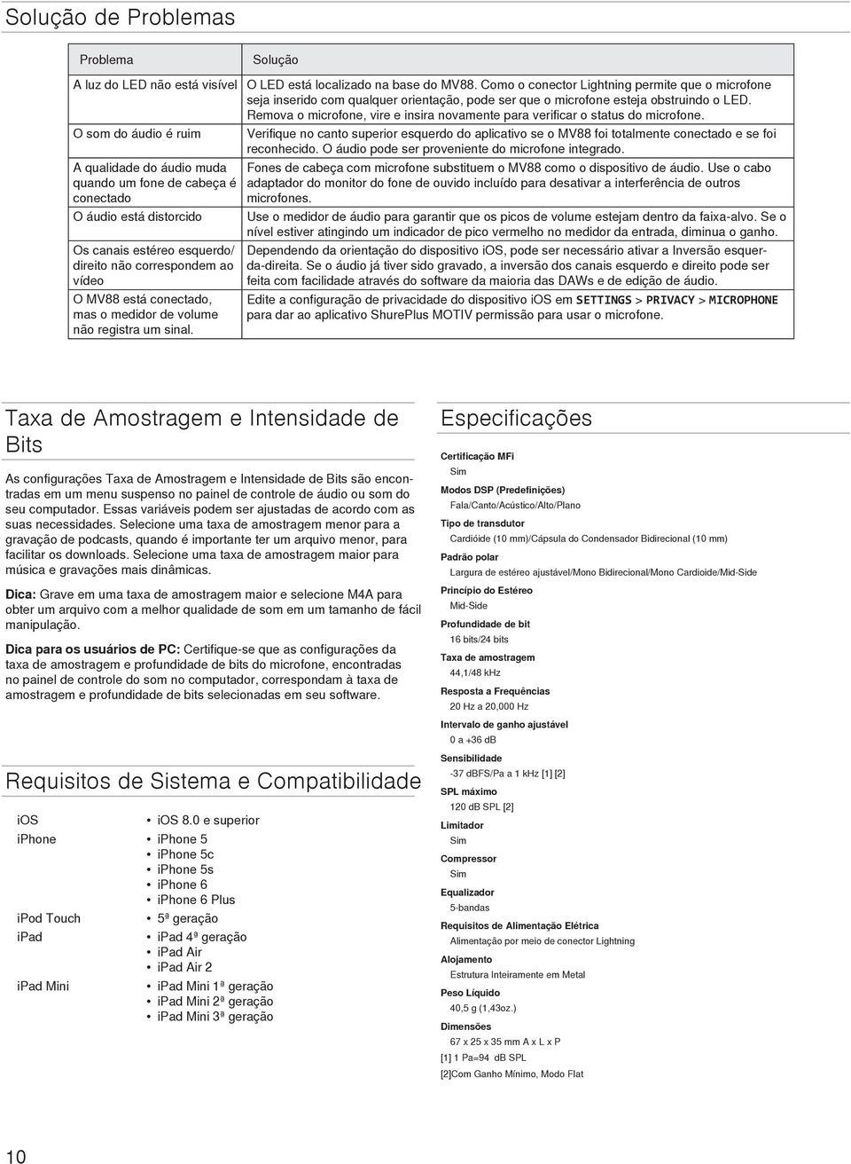 emova o microfone, vire e insira novamente para verificar o status do microfone.