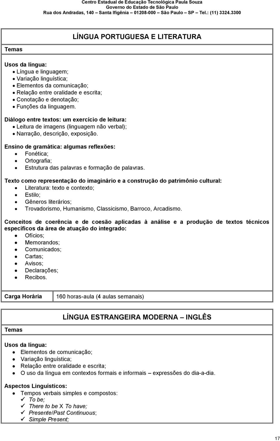 Ensino de gramática: algumas reflexões: Fonética; Ortografia; Estrutura das palavras e formação de palavras.