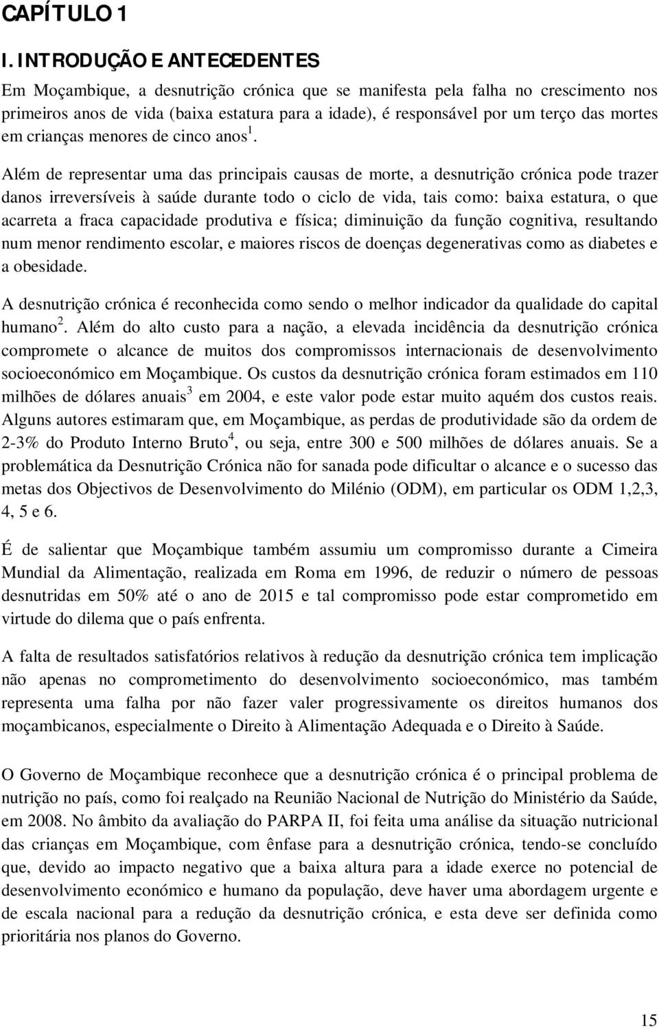 mortes em crianças menores de cinco anos 1.