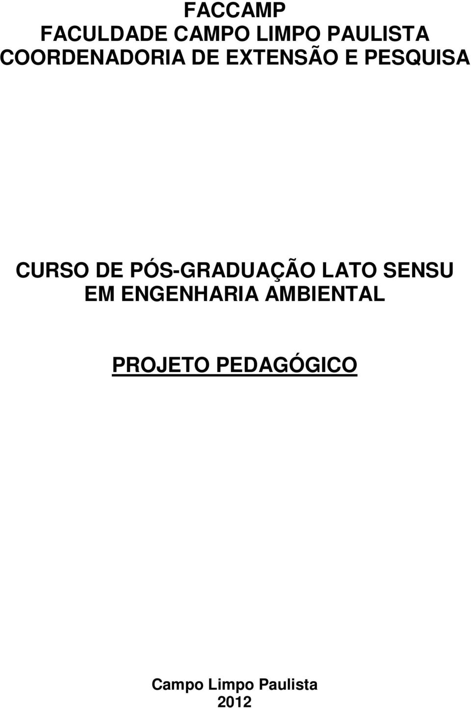 DE PÓS-GRADUAÇÃO LATO SENSU EM ENGENHARIA