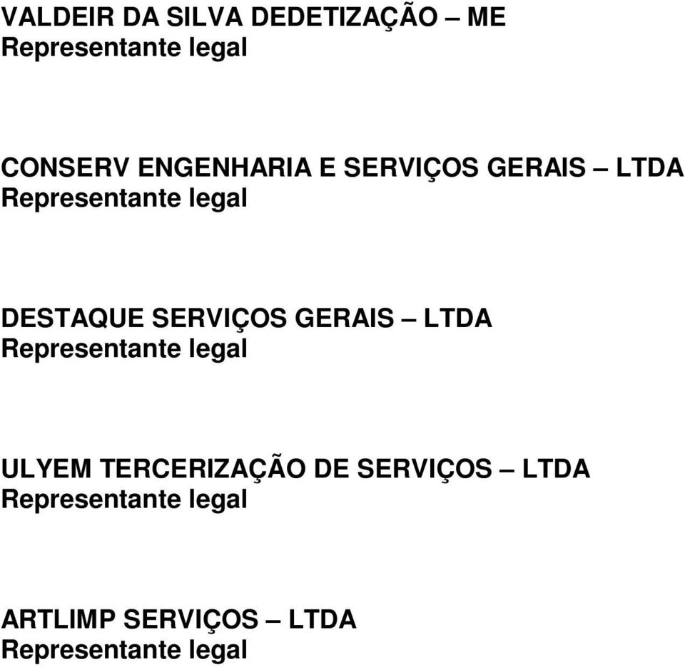 DESTAQUE SERVIÇOS GERAIS LTDA ULYEM