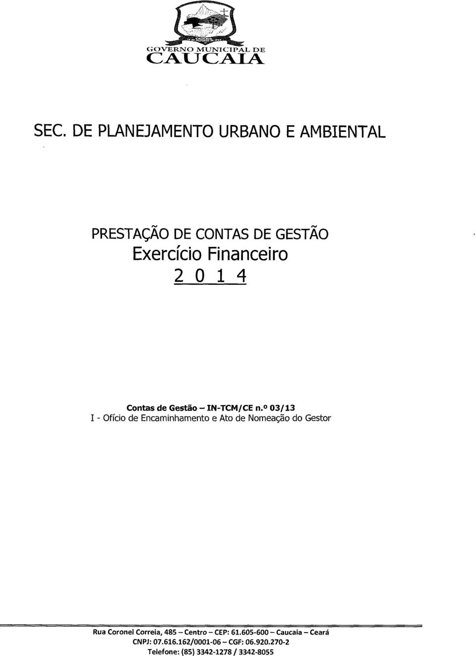 14 Contas de Gestão- IN-TCM/CE n.