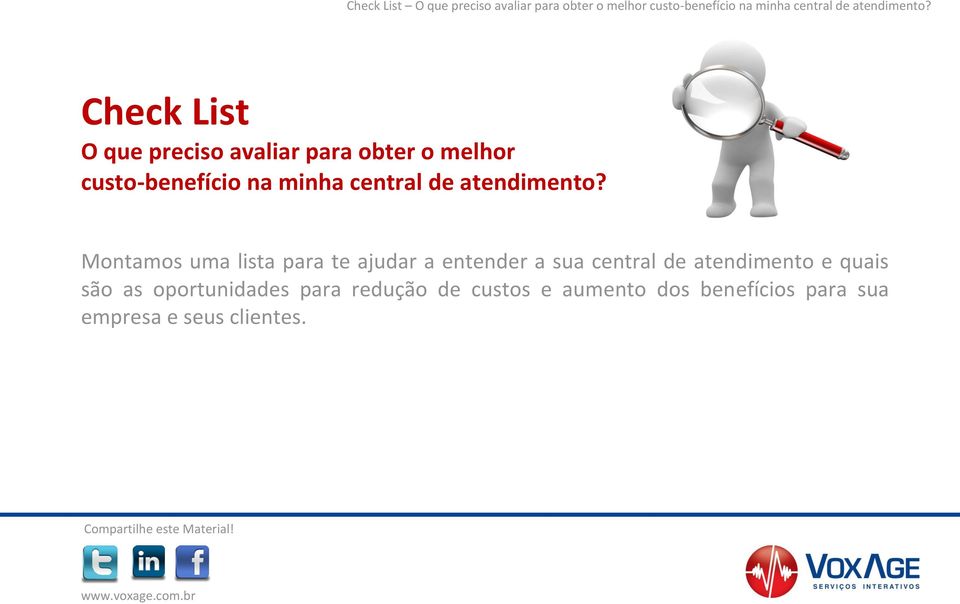 Montamos uma lista para te ajudar a entender a sua central de