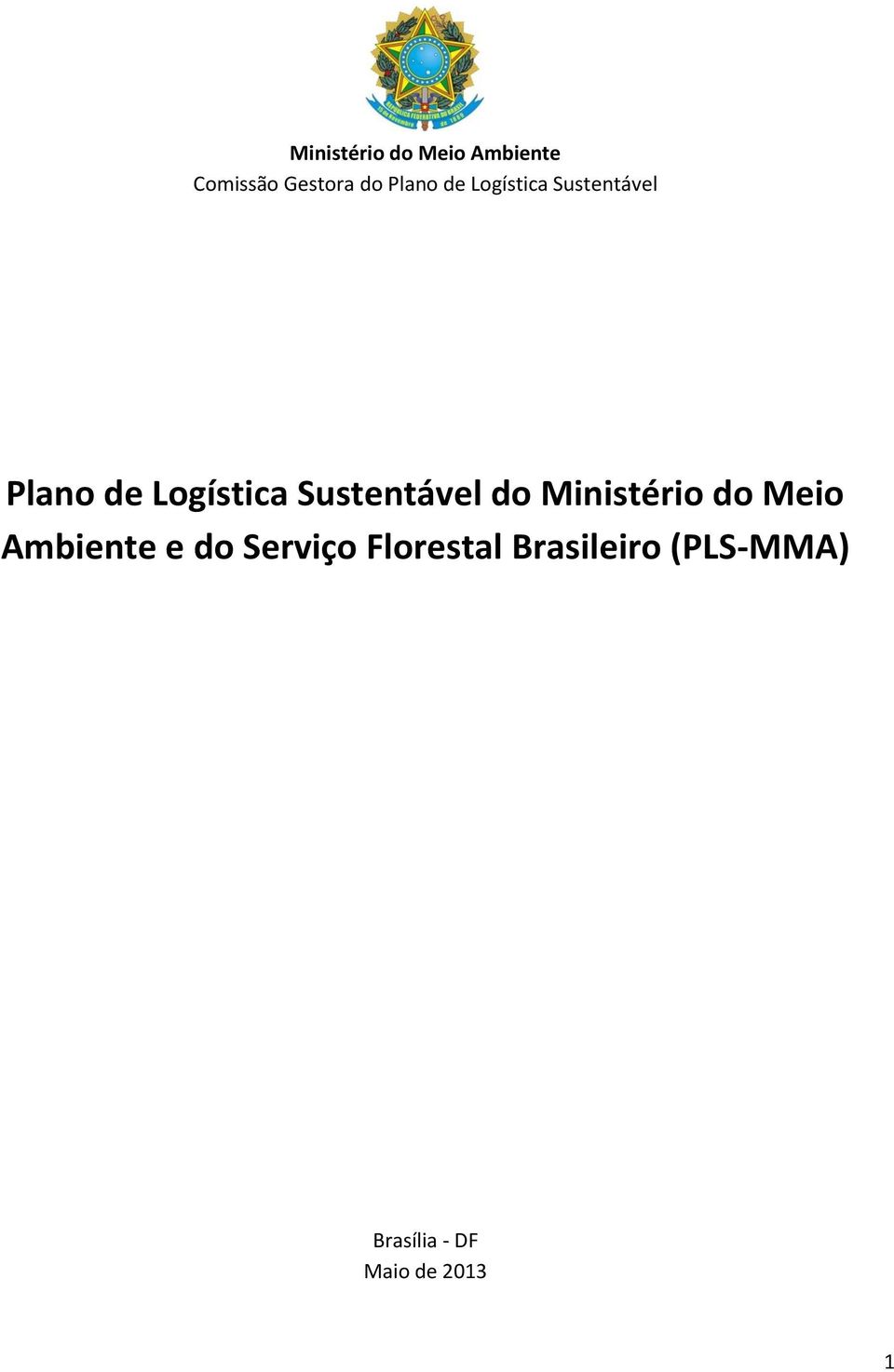 Sustentável do Ministério do Meio Ambiente e do