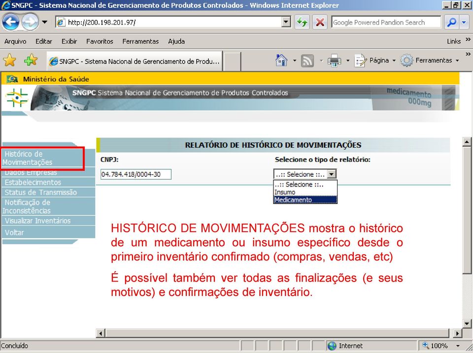 inventário confirmado (compras, vendas, etc) É possível