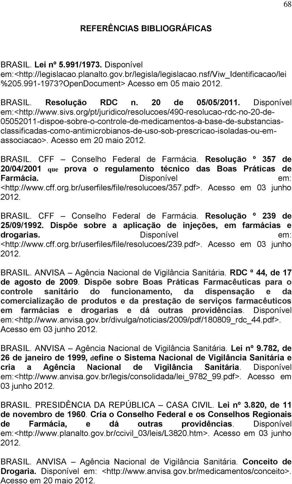 org/pt/juridico/resolucoes/490-resolucao-rdc-no-20-de-