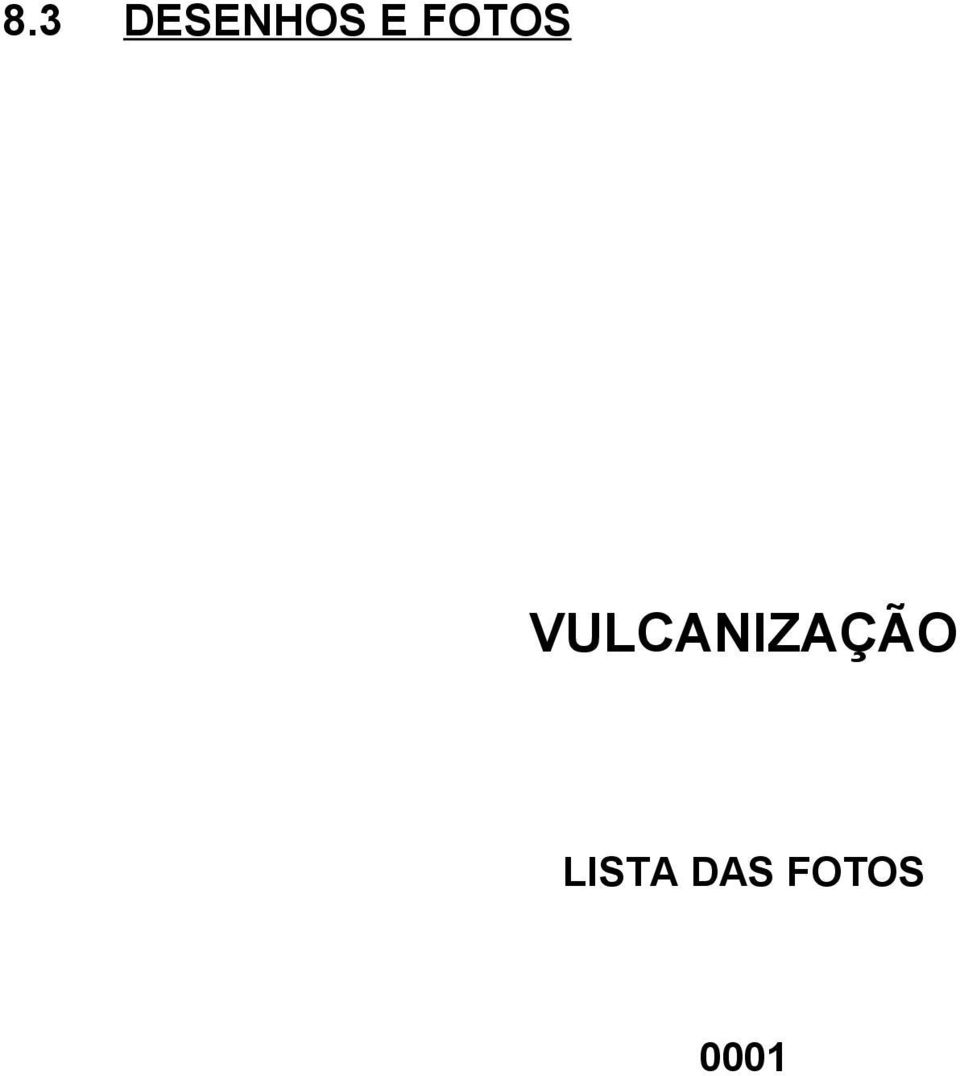 VULCANIZAÇÃO