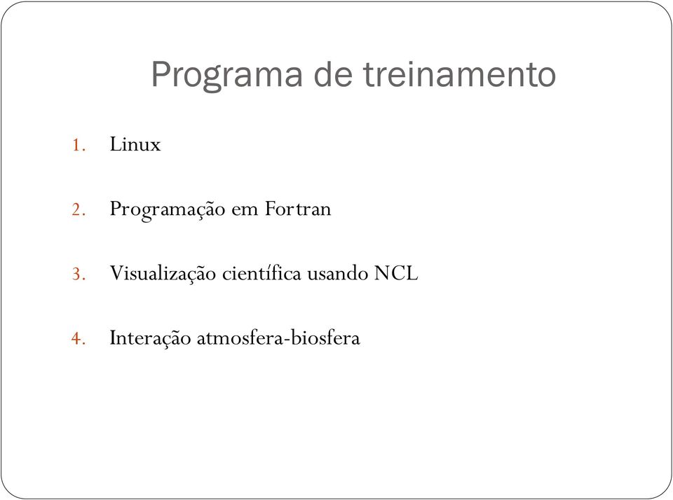 Programação em Fortran 3.